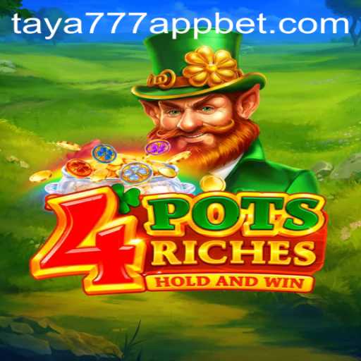 Discover the Thrilling World of 4potsriches on the Taya777 App