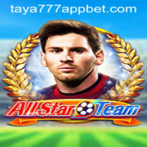 Exploring the Dynamic World of AllStarTeam on Taya777 App