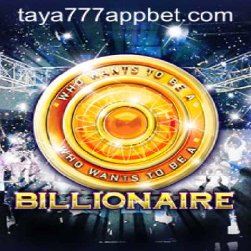 Exploring the Exciting World of Billionaire on taya777 App