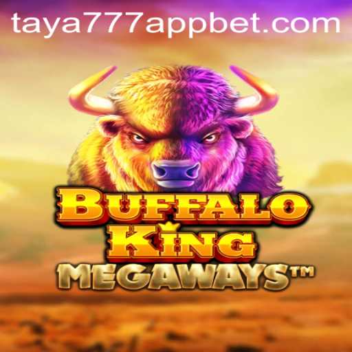 Exploring the Thrills of BuffaloKing on the taya777 App