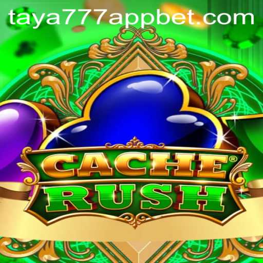 CacheRush: Dive into the Exciting World of Gaming with Taya777 App