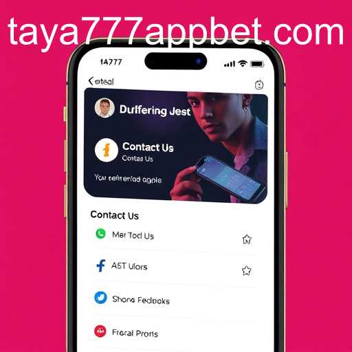 Exploring the 'Contact Us' Functionality of the Taya777 App