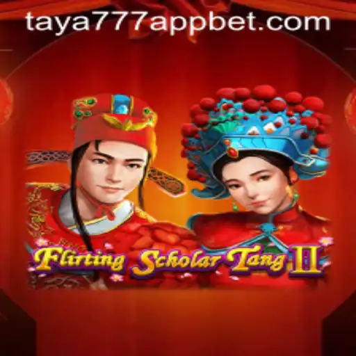 Exploring the World of Flirting Scholar Tang II and its Connection to Taya777 App