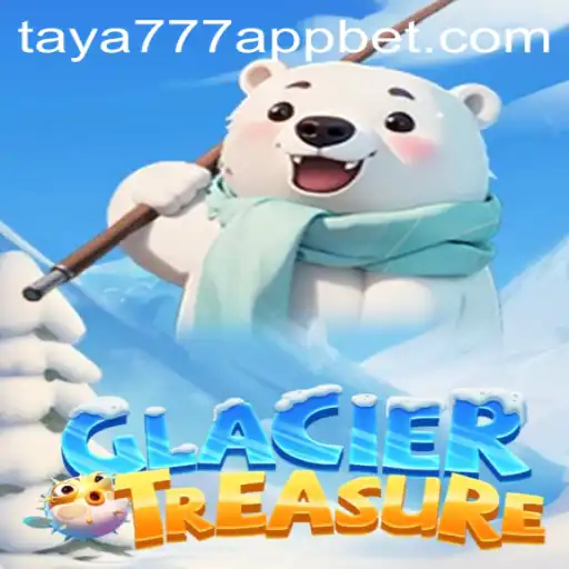 Unlocking the Chills of 'GlacierTreasure' on taya777 App