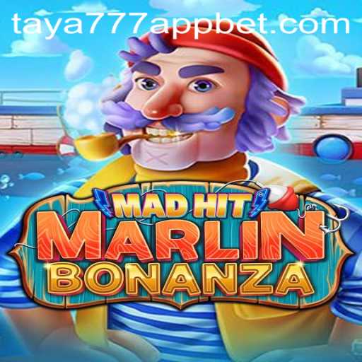 Dive into the Thrilling World of MadHitMarlinBonanza on the Taya777 App