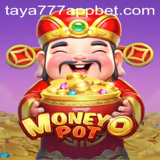 Exploring the Exciting World of MoneyPot with Taya777 App