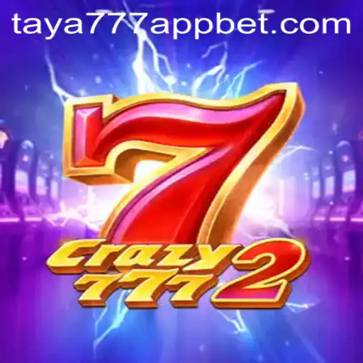 Exploring Crazy7772 and the Rise of Taya777 App