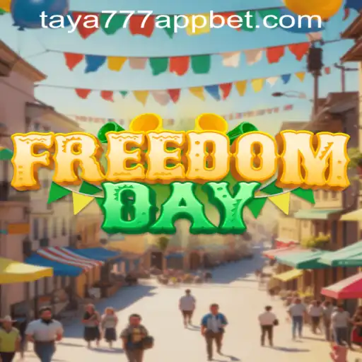 Exploring the Thrilling World of FreedomDay and the Taya777 App