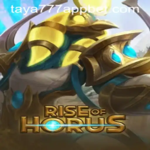 RiseofHorus: The New Gaming Sensation on taya777 App