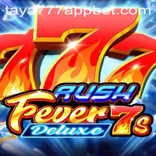 Exploring the Thrills of RushFever7sDeluxe and Taya777 App