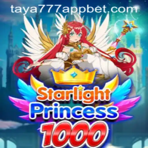 Exploring StarlightPrincess1000: A New Era in Gaming with Taya777 App