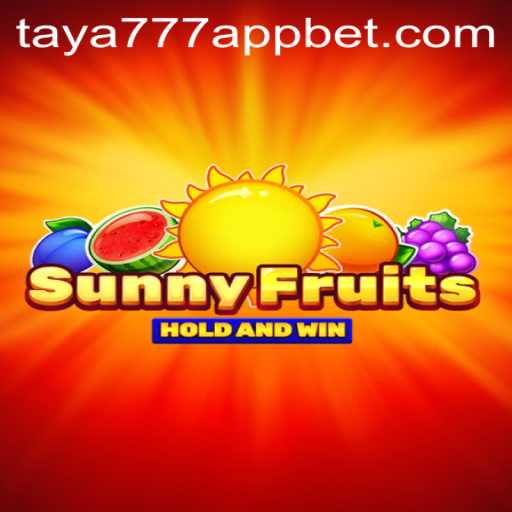 Explore the Vibrant World of SunnyFruits on the Taya777 App